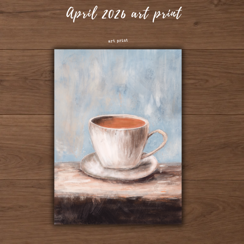 April 2026 Art Print - Morning Routine Coffee (From Issue 1)